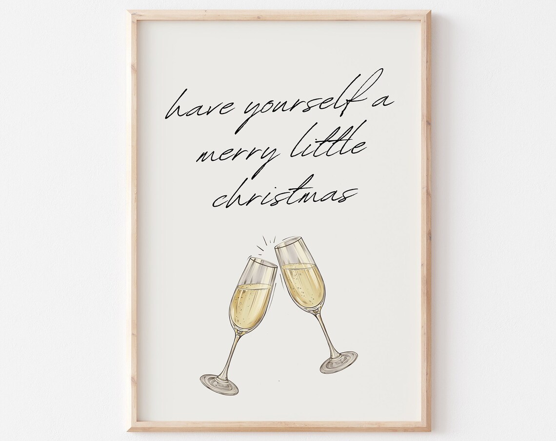 Have Yourself A Merry Little Christmas Cream Champagne Toast Poster
