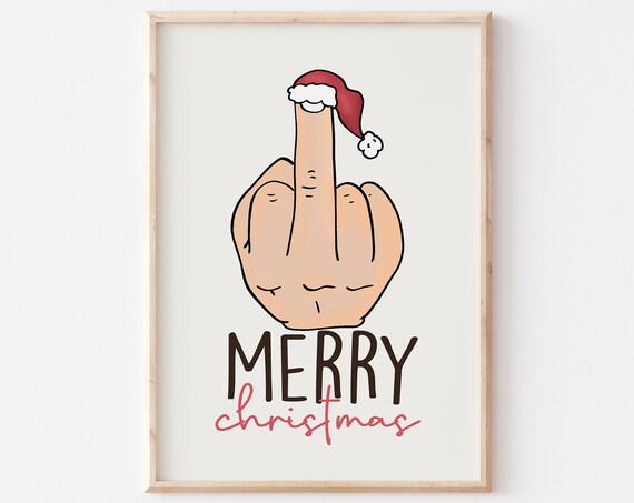 Merry Christmas Middle Finger Santa Hat Sarcastic Holiday Poster