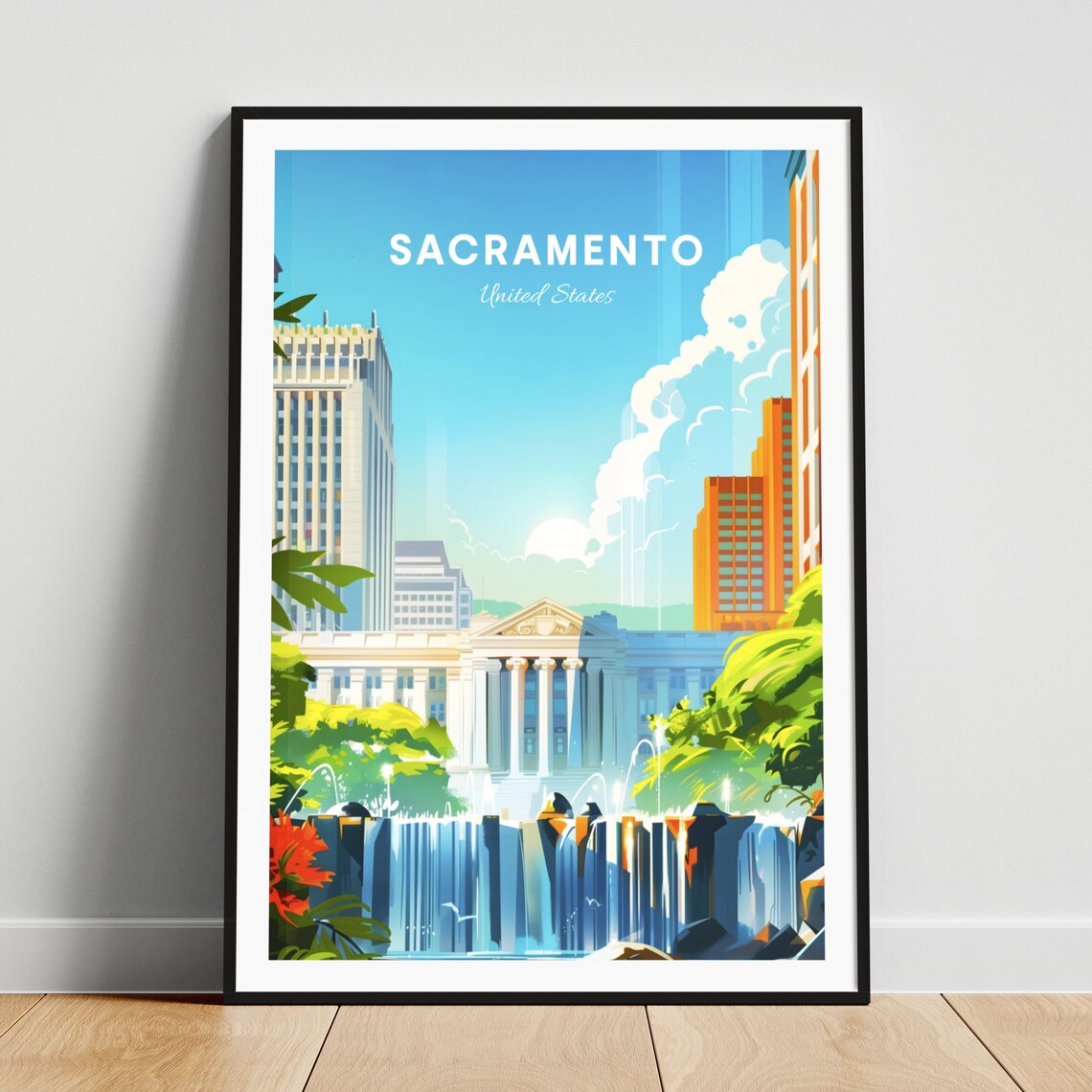 Sacramento City Hall Fountain Skyscrapers Daytime View Poster