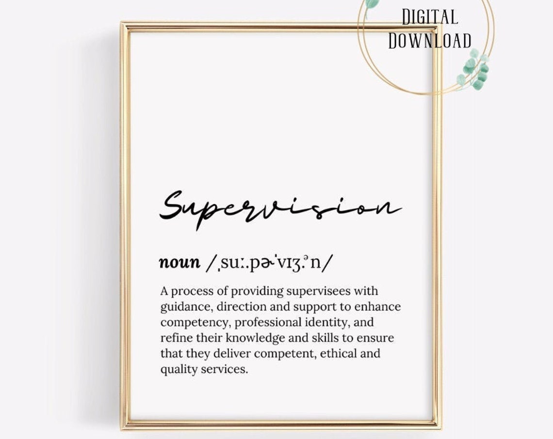 Supervision Dictionary Definition Script Font Therapy Office Poster