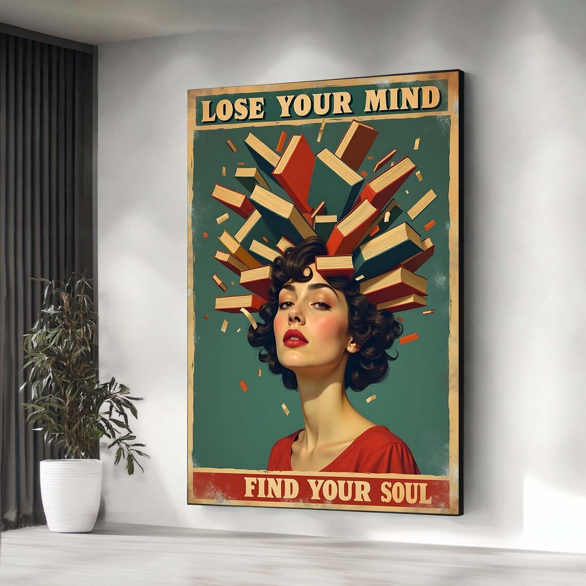 Lose Your Mind Find Your Soul Retro Book Lover Vintage Quote Poster