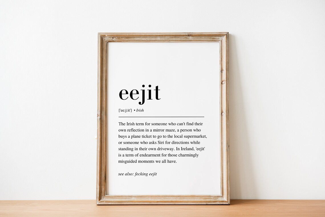 Eejit Definition Irish Home Decor Art Print - Image 2