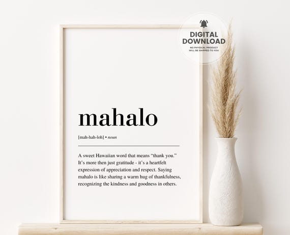 Mahalo Definition Print Hawaiian Wall Art Hawaiian Decor Hawaii Poster Hawaii Print Hawaiian Gift Inspirational Quotes Art