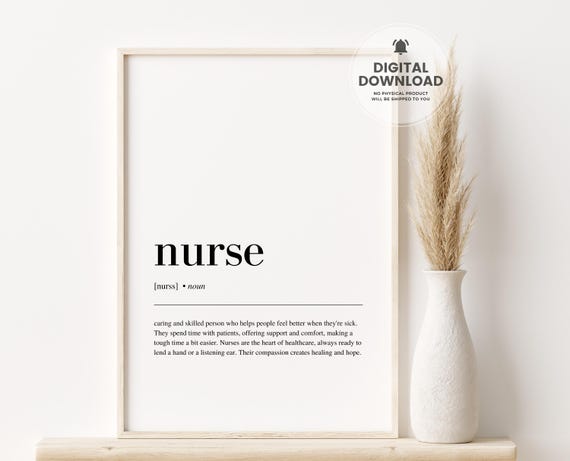 Nurse Definition Print Nurse Poster Nurse Gift Nurse Birthday Gift Nurse Graduation Gift Gift For Nurse