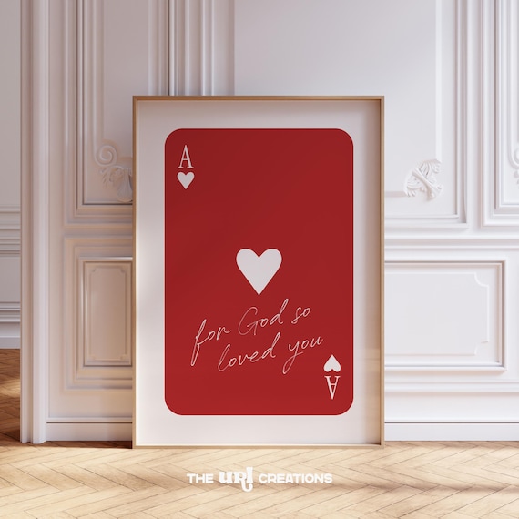 For God So Loved You Red Ace Of Hearts Christian Scripture Art Poster