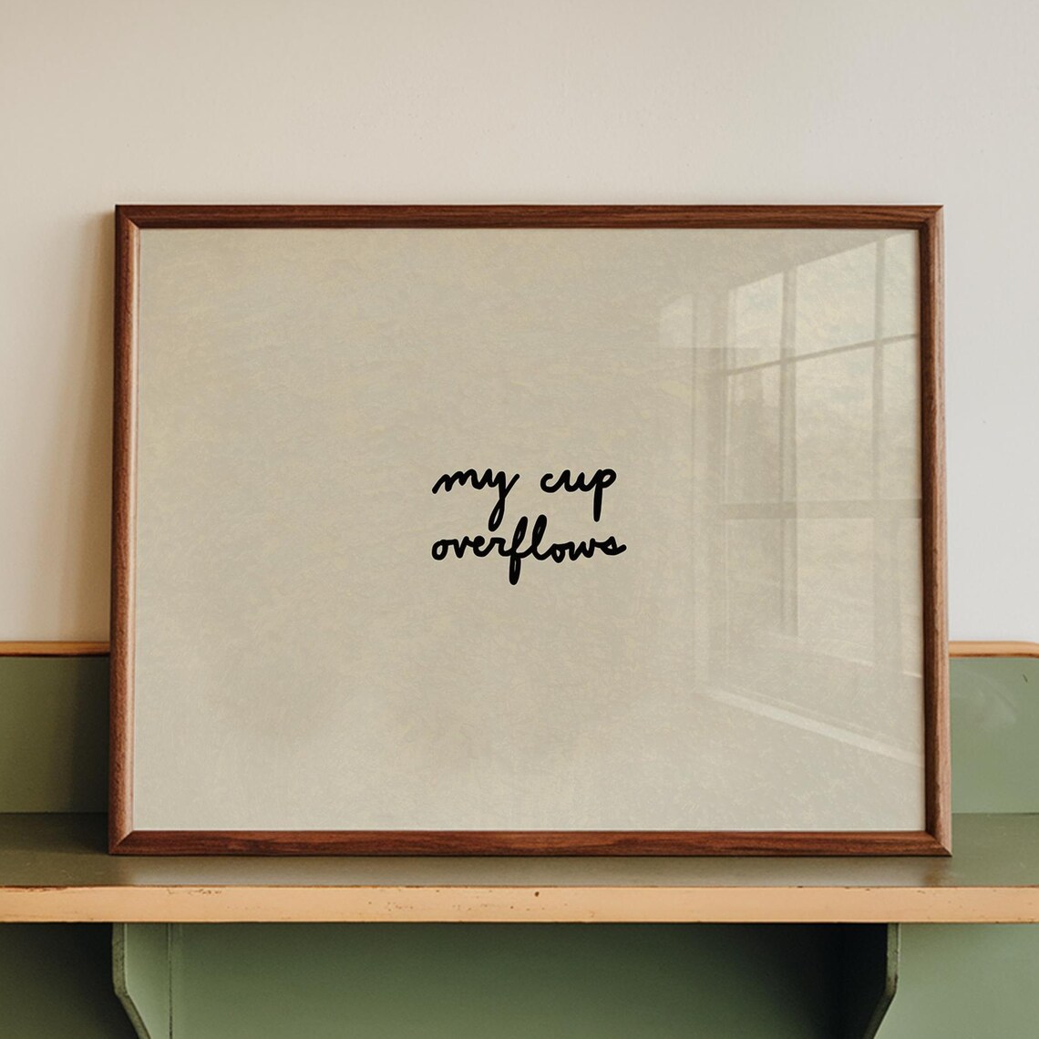 My Cup Overflows, Handdrawn Typography Poster