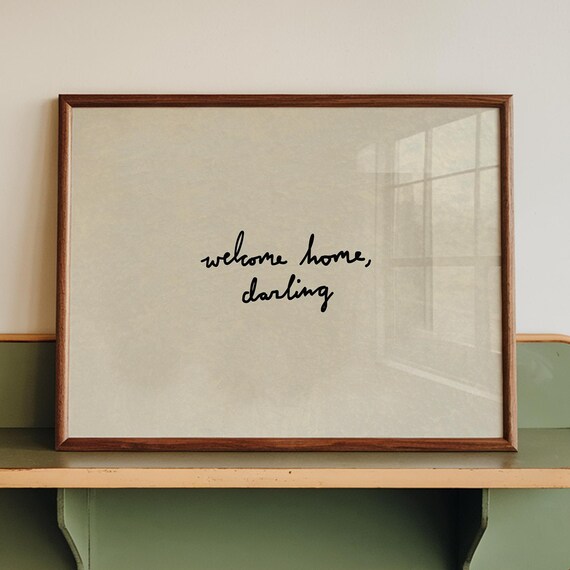 Welcome Home Darling Minimalist Hand Lettered Entryway Print