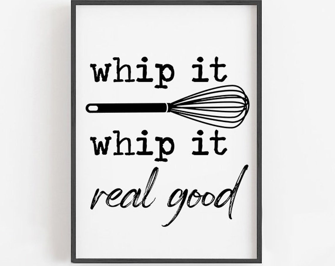 Whip It Whip It Real Good Whisk Funny Baking Kitchen Quote Poster
