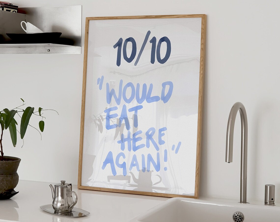 1010 Would Eat Here Again Aesthetic Kitchen Art Print