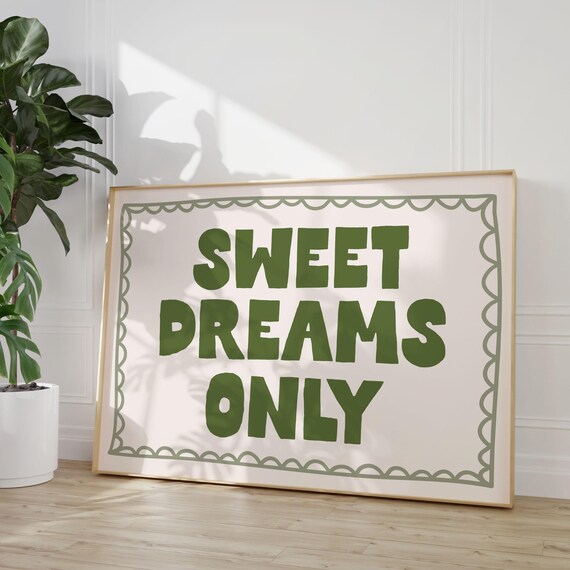 Sweet Dreams Only Sage Green Scalloped Border Bedroom Quote Poster