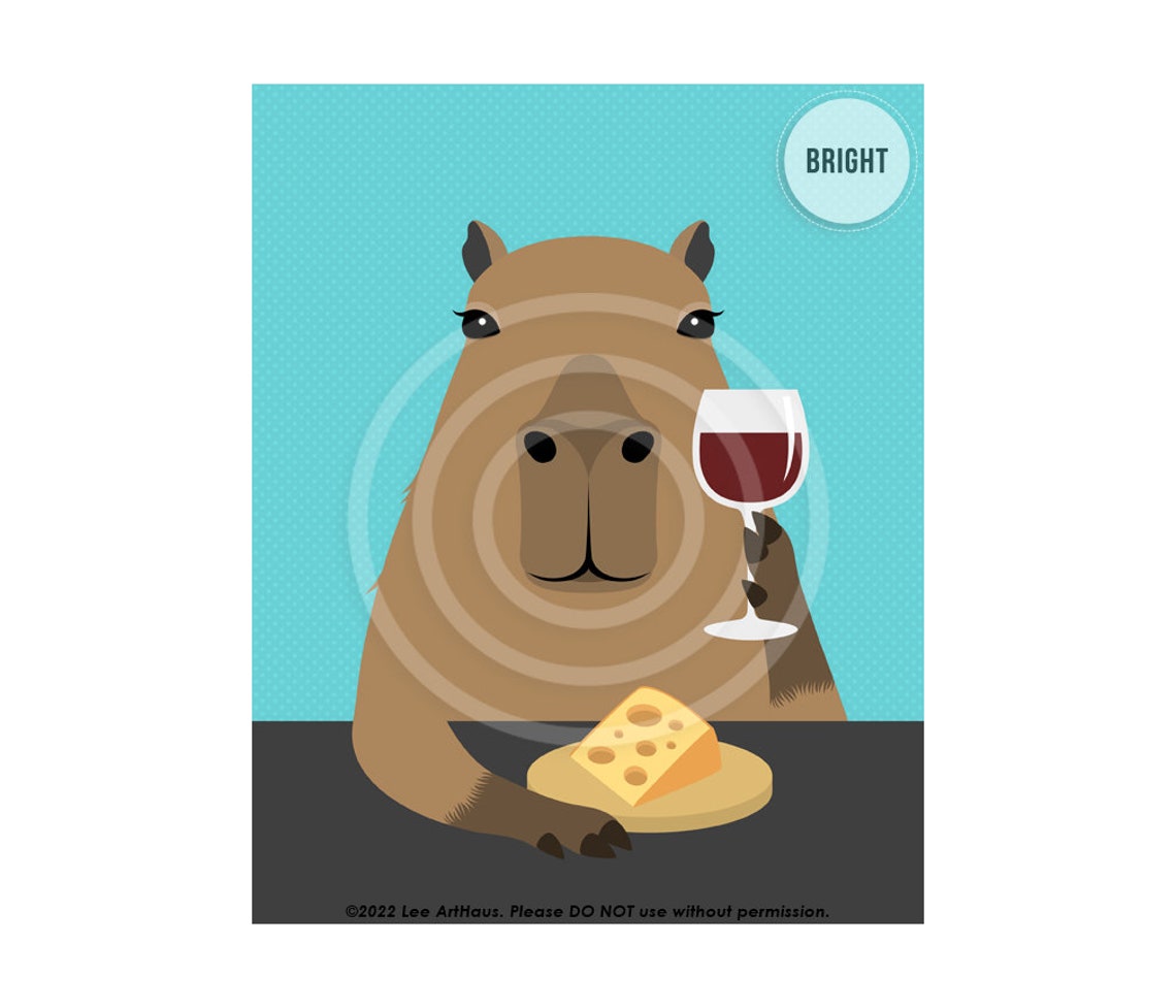 Capybara Holding Wine Glass With Cheese Wedge Funny Art Poster