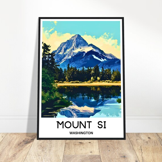 Mount Si Travel Print Poster Art Washington Lover Gift Wall Hanging Home Office Room Decor Illustration
