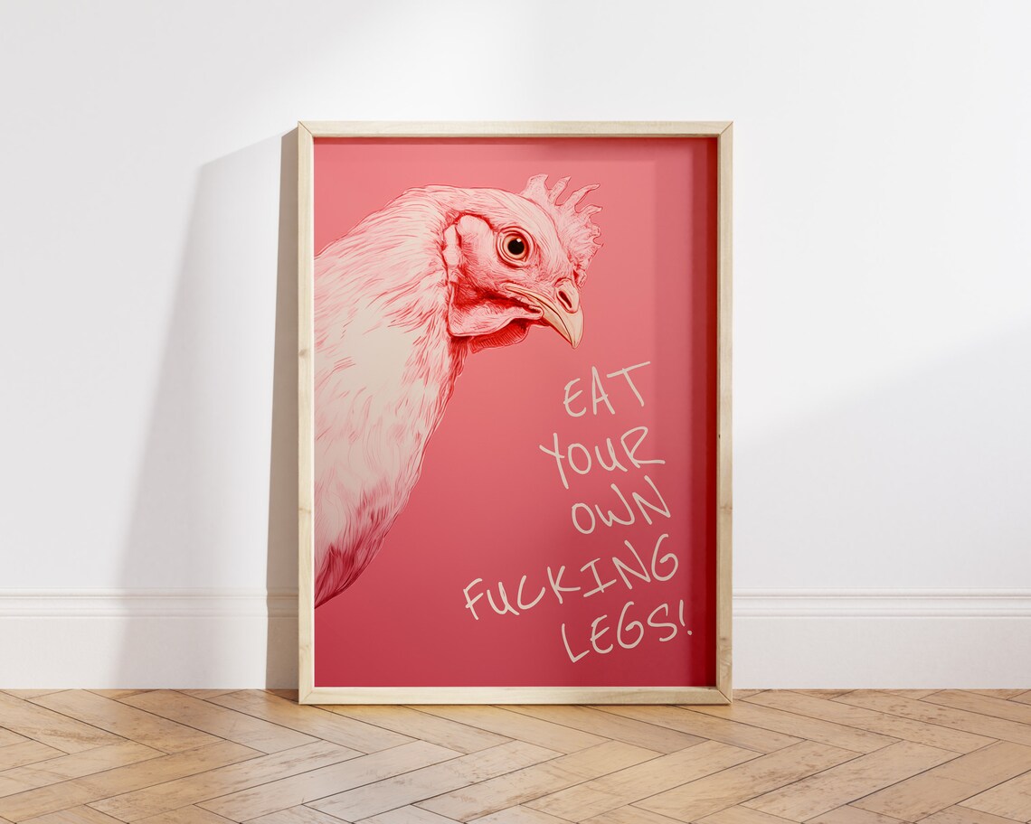 Eat Your Own Legs Funny Chicken Profanity Red Kitchen Wall Poster