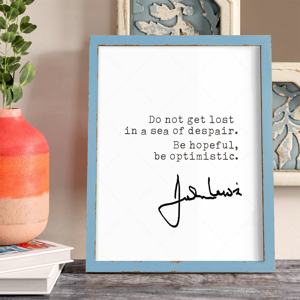 Be Hopeful - John Lewis Quote Poster - Image 3