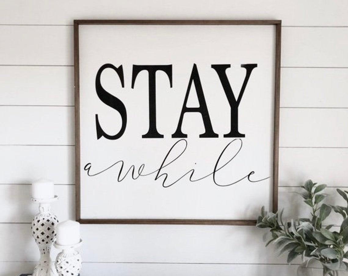 Stay A While Mixed Serif And Script Farmhouse Entry Sign Poster