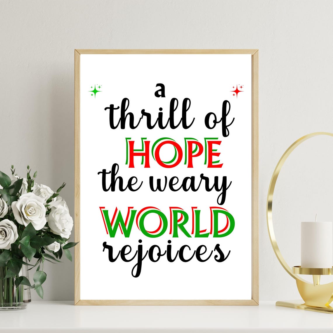 A Thrill Of Hope The Weary World Rejoices Christmas Wall Art Holiday Artwork For Livingroom 5x7 8x11 16x20 18x24 20x24 Print