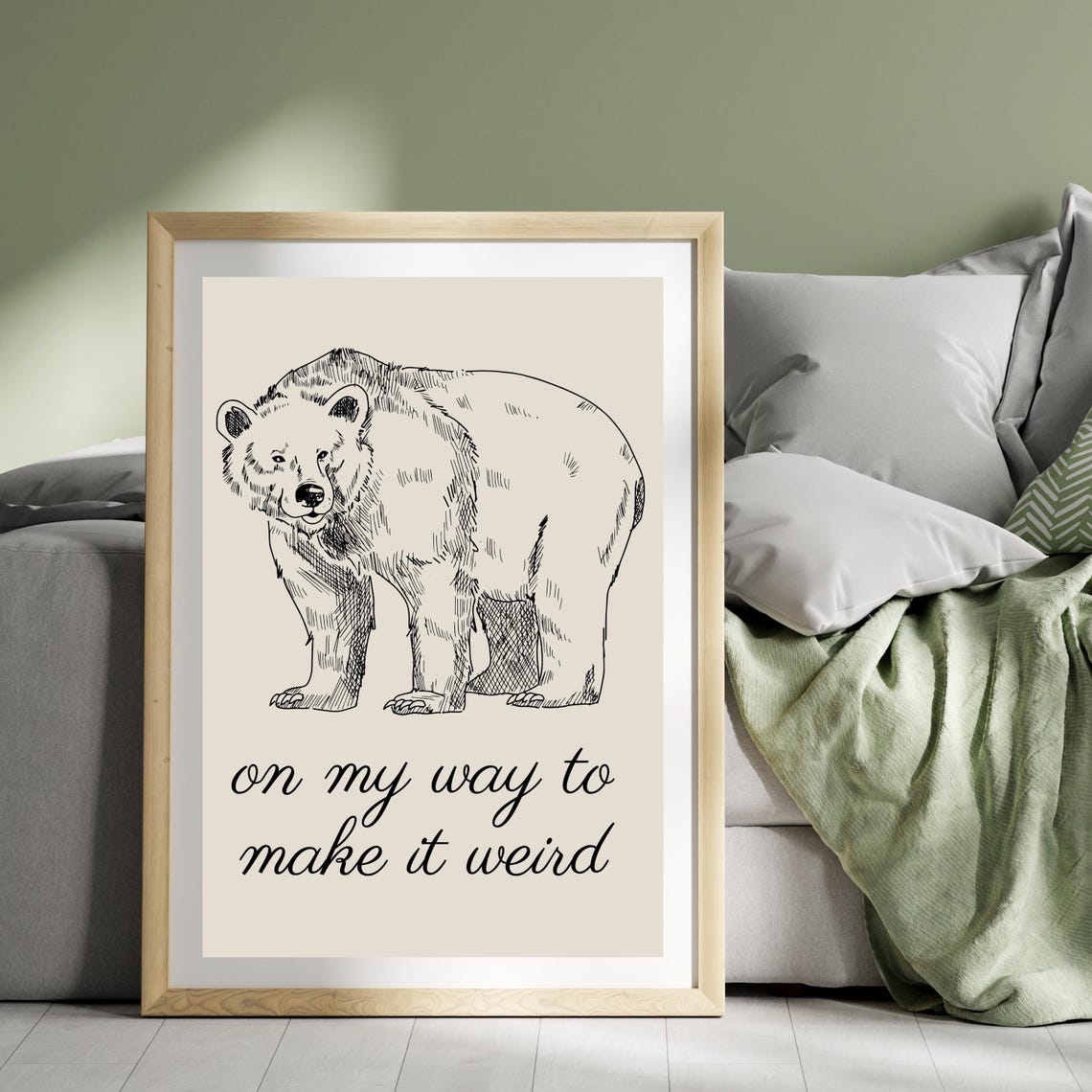 On My Way To Make It Weird Funny Hand Drawn Bear Quote Poster - Image 4