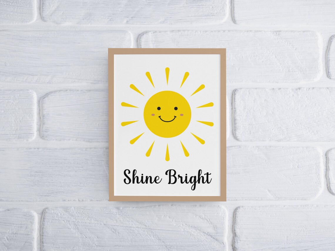 Shine Bright Smiling Yellow Sun Positive Kids Room Art Poster - Image 5