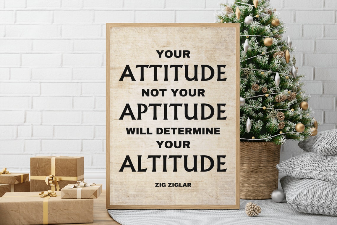 Zig Ziglar Your Attitude Not Your Aptitude Motivational Poster - Image 5