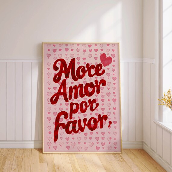 More Amor Por Favor Pink Hearts Red Script Valentine Quote Print