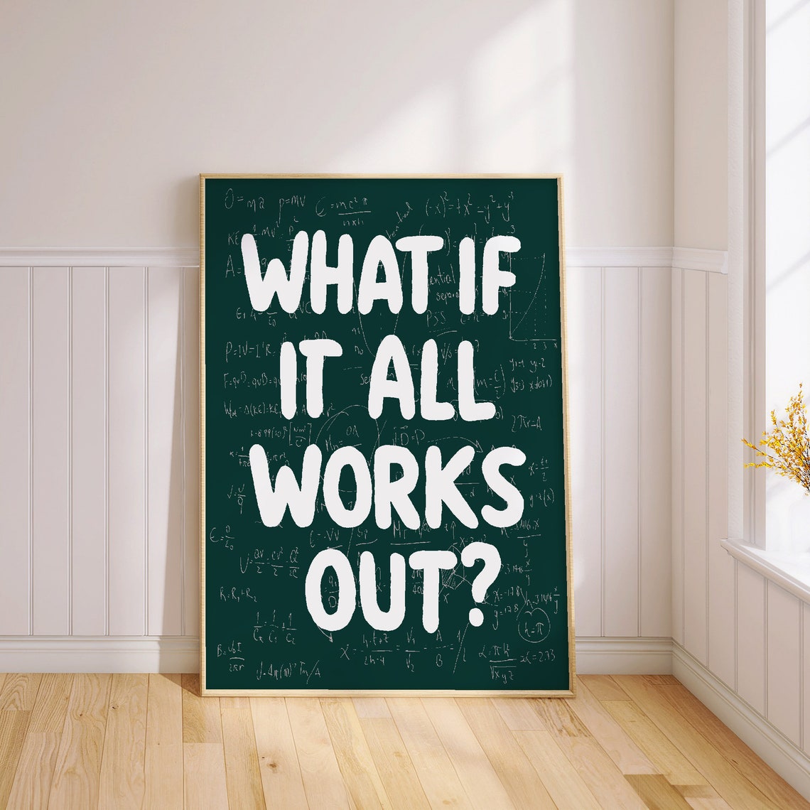 What If It All Works Out Chalkboard Equation Optimist Quote Poster
