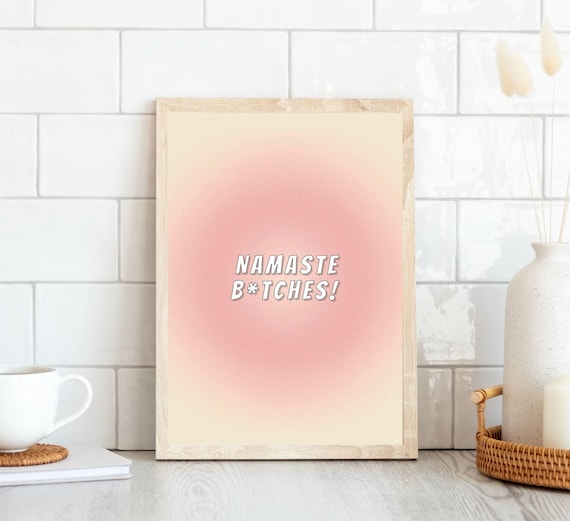 Namaste Funny Quote Yoga Humor Bold Comic Style Positive Poster Pink