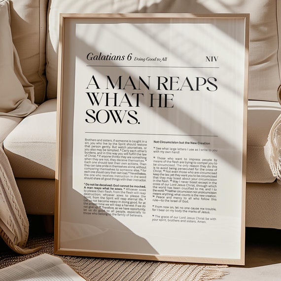 Galatians 6 A Man Reaps What He Sows Let Us Not Become Weary In Doing Good Bible Verse Wall Art Scripture Print Christian Gift