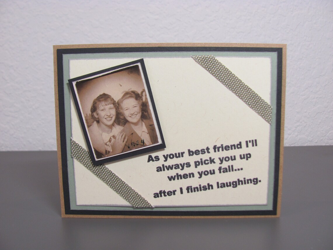 Best Friends Just Because Humorous Greeting Card