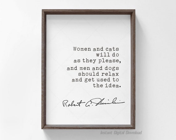 Robert A. Heinlein Quote, Cats and Book Lovers Art Print