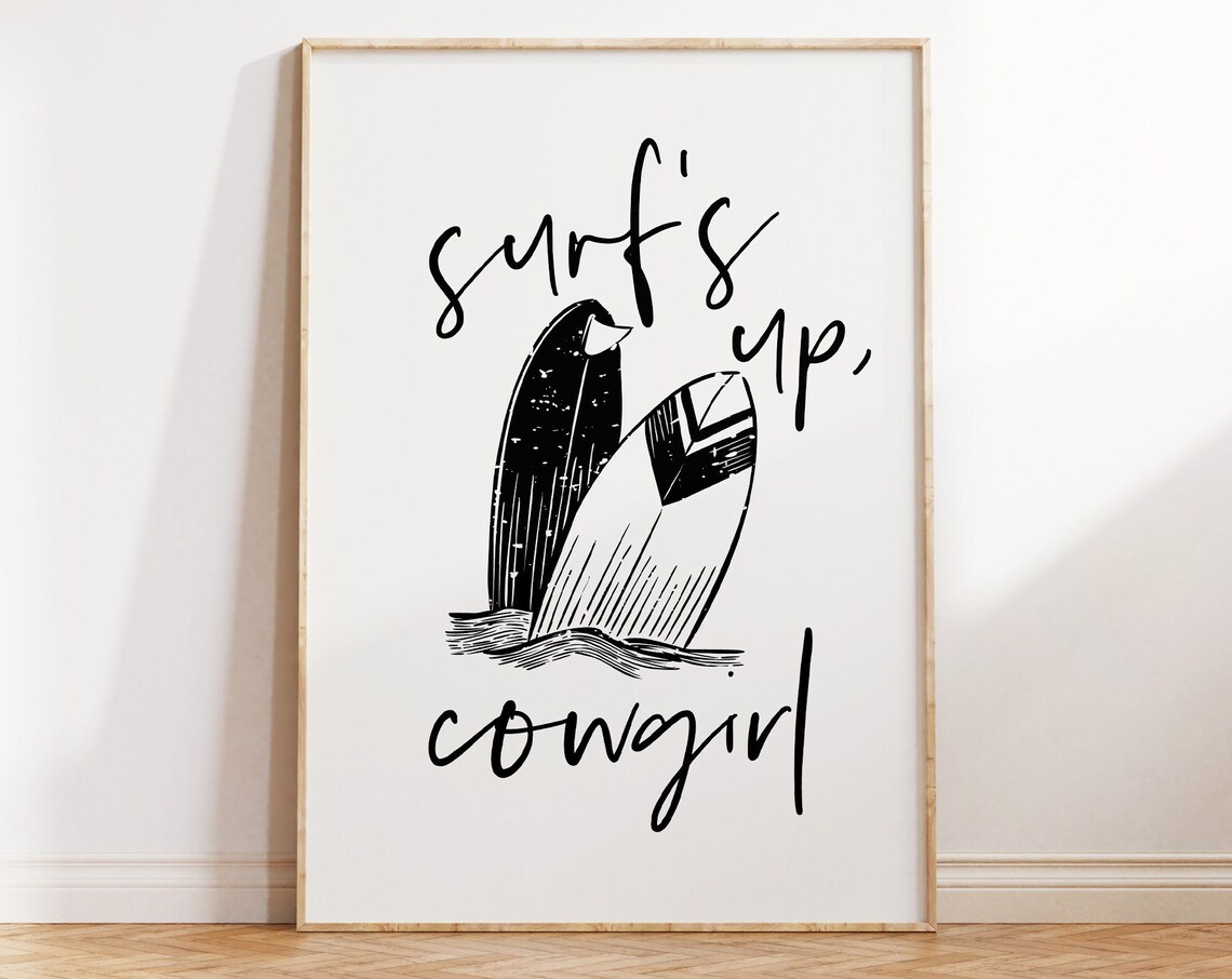 Surfs Up Cowgirl Vintage Surfboards Coastal Typography Quote Poster