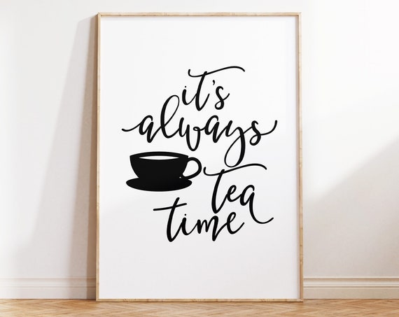 Tea Lover Wall Art Printable Kitchen Wall Art Art Print Tea Art Print Office Art For Tea Lovers Gift Instant Art