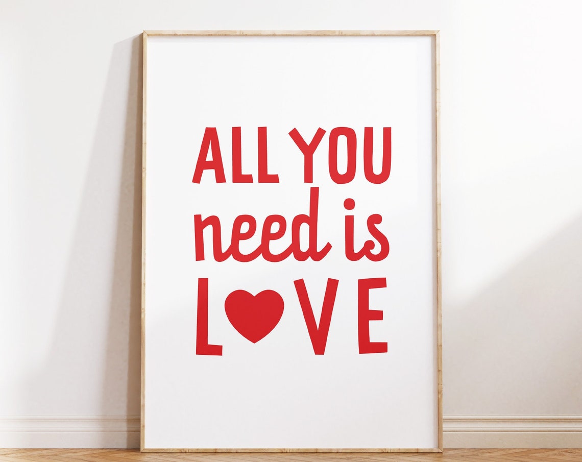 All You Need Is Love Red Heart Bold Typography Quote Wall Poster