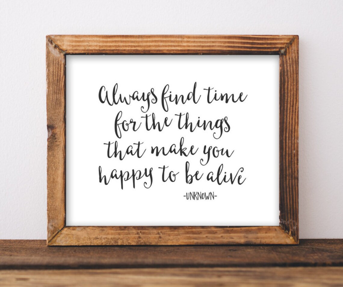 Always Find Time Quote Print, Black And White