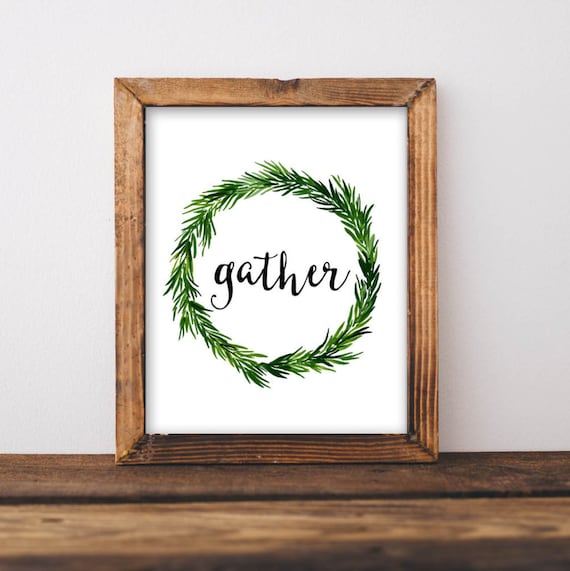 Rustic Gather Quote Art Print, Farmhouse Decor