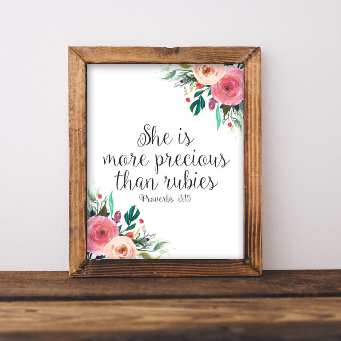 She Is More Precious Than Rubies Bible Verse Print