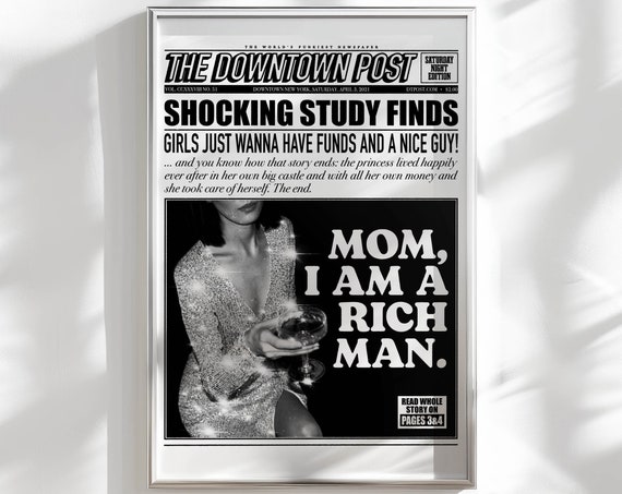 Mom I Am A Rich Man Newspaper Headline Poster