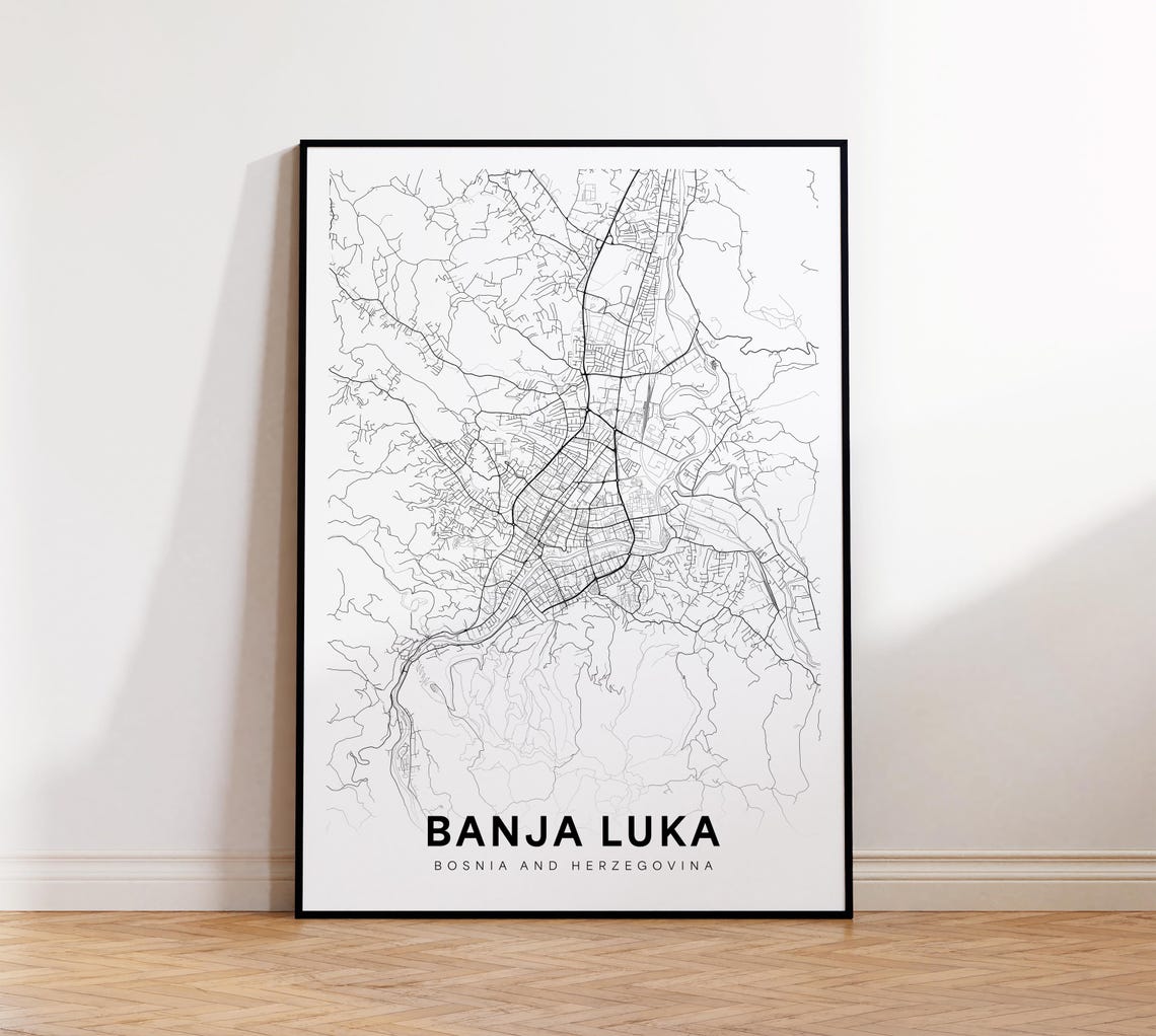 Banja Luka Map Print City Poster Street Art Modern Wall Decor Gift For Her Office
