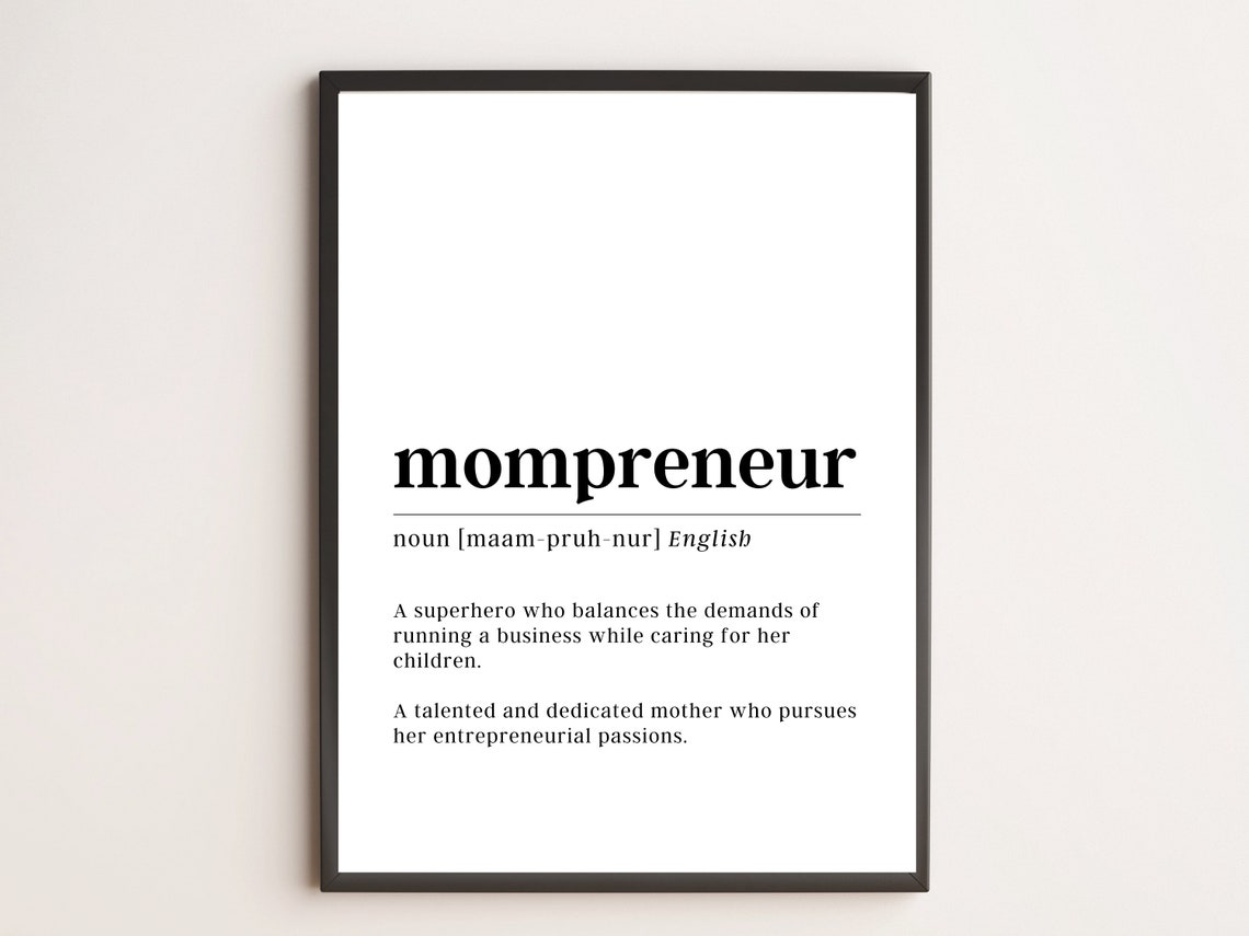 Mompreneur Definition Dictionary Style Motivational Mom Boss Wall Art