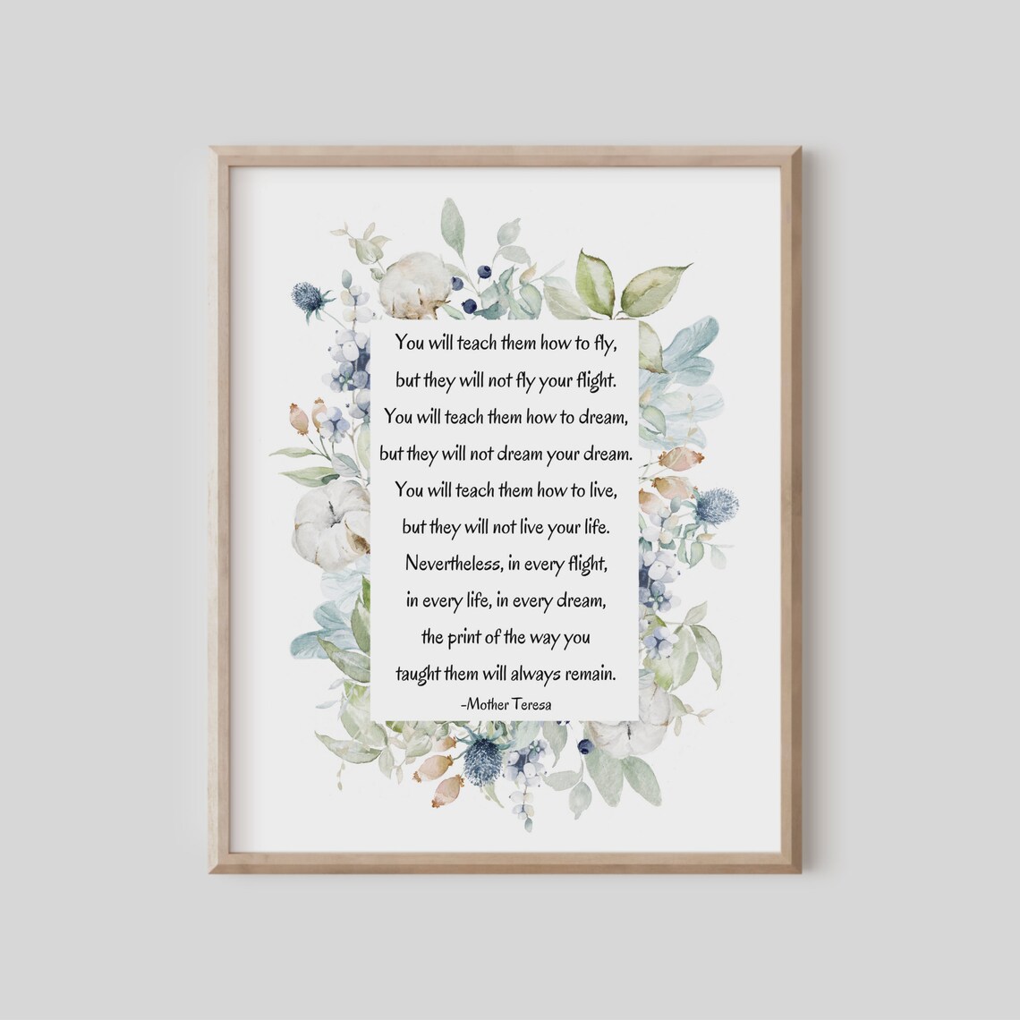 Mother Teresa Teach Them To Fly Watercolor Floral Quote Poster