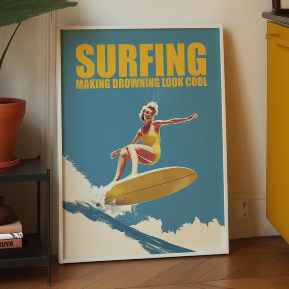 Surfing Poster Beach Vibes Art Nostalgic Surf Girl Print Funny Quote Digital Download