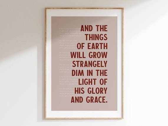 Turn Your Eyes Upon Jesus Strangely Dim Glory And Grace Hymn Poster