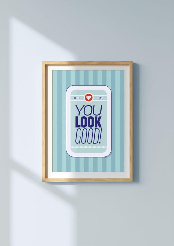 You Look Good Art Print Retro Preppy Bedroom Decor