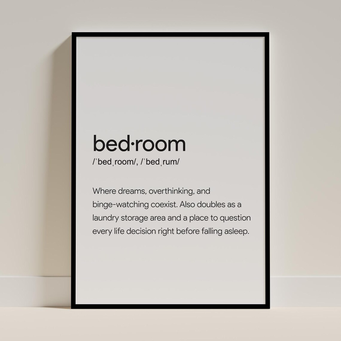 Bedroom Definition Print Funny Modern Minimalist Overthinking Sarcasm College Dorm Room Wall Art Housewarming Gift