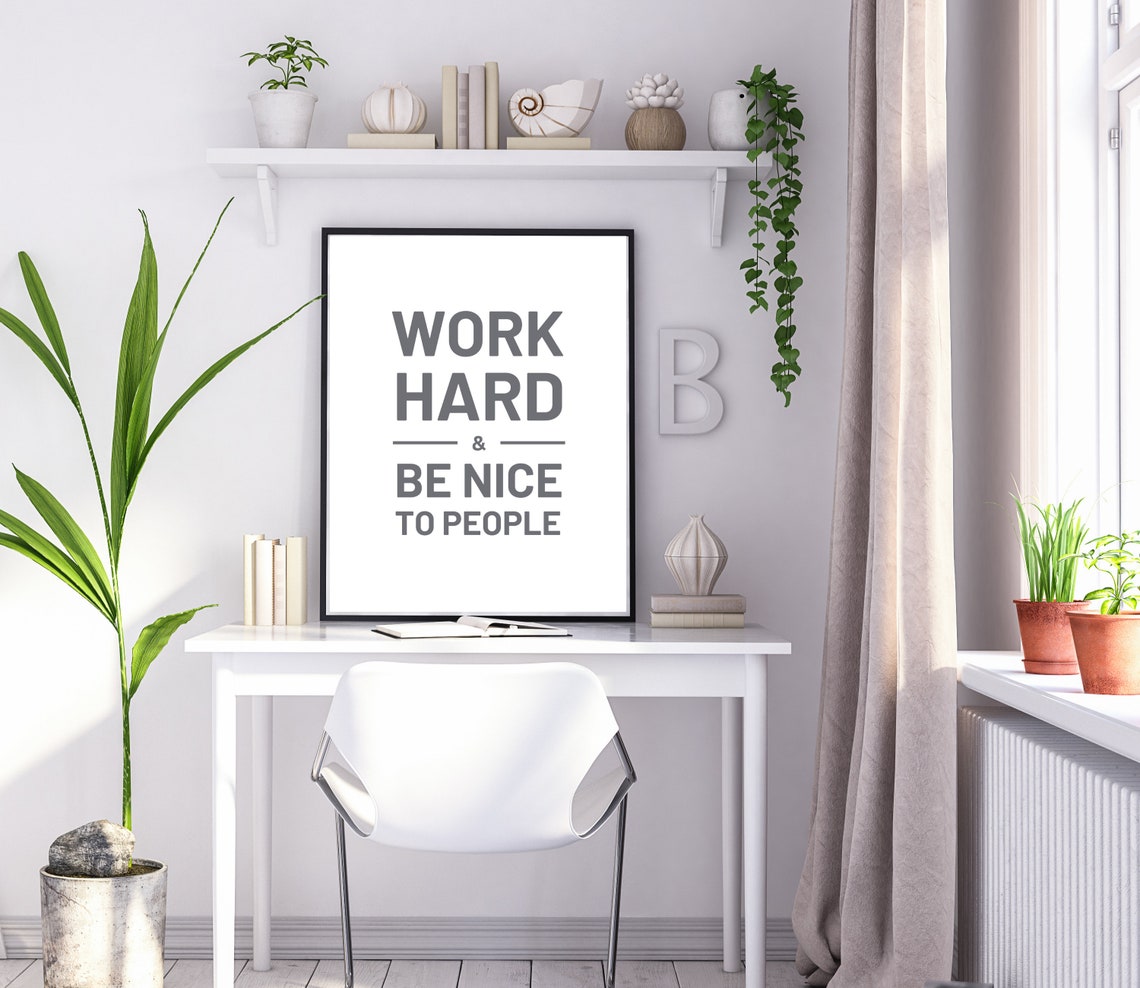 Work Hard Be Nice To People Minimalist Motivational Quote Poster - Image 2