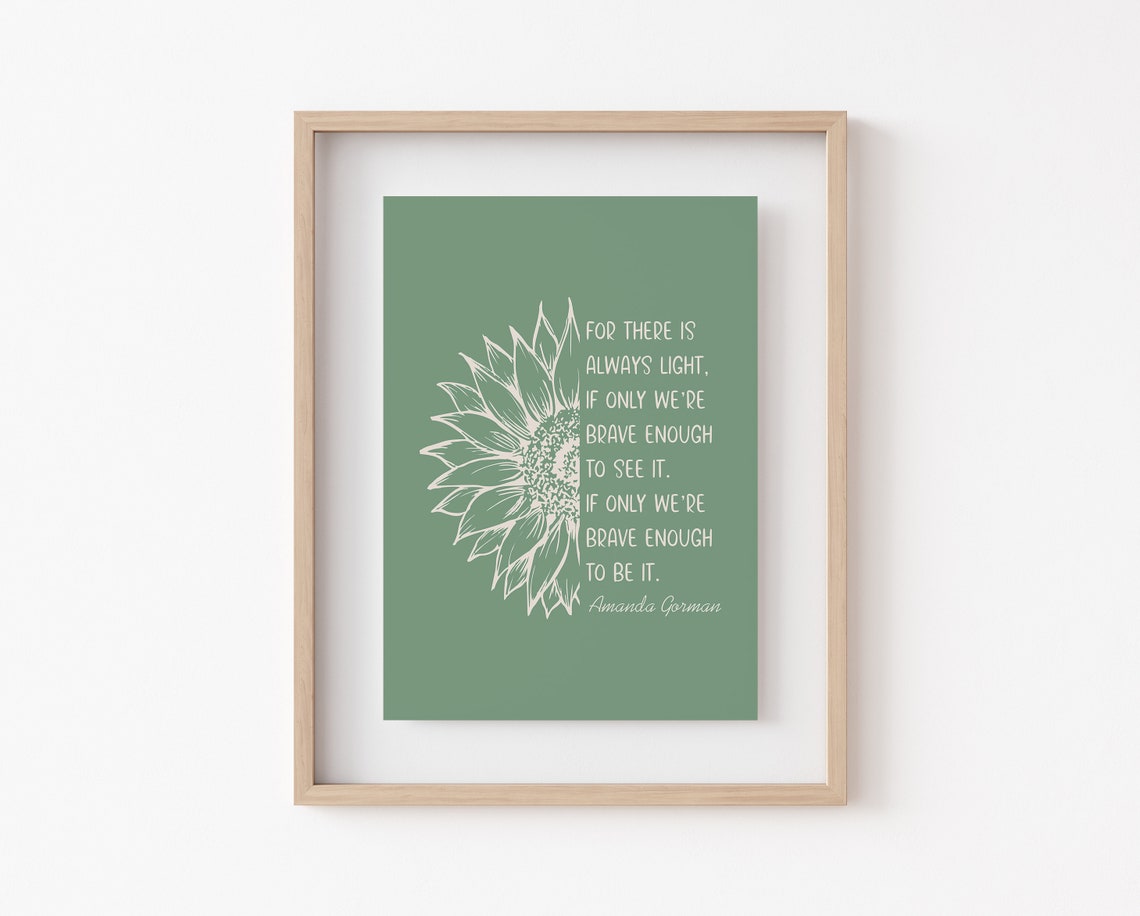Amanda Gorman Always Light Sunflower Quote Sage Green Poster - Image 3