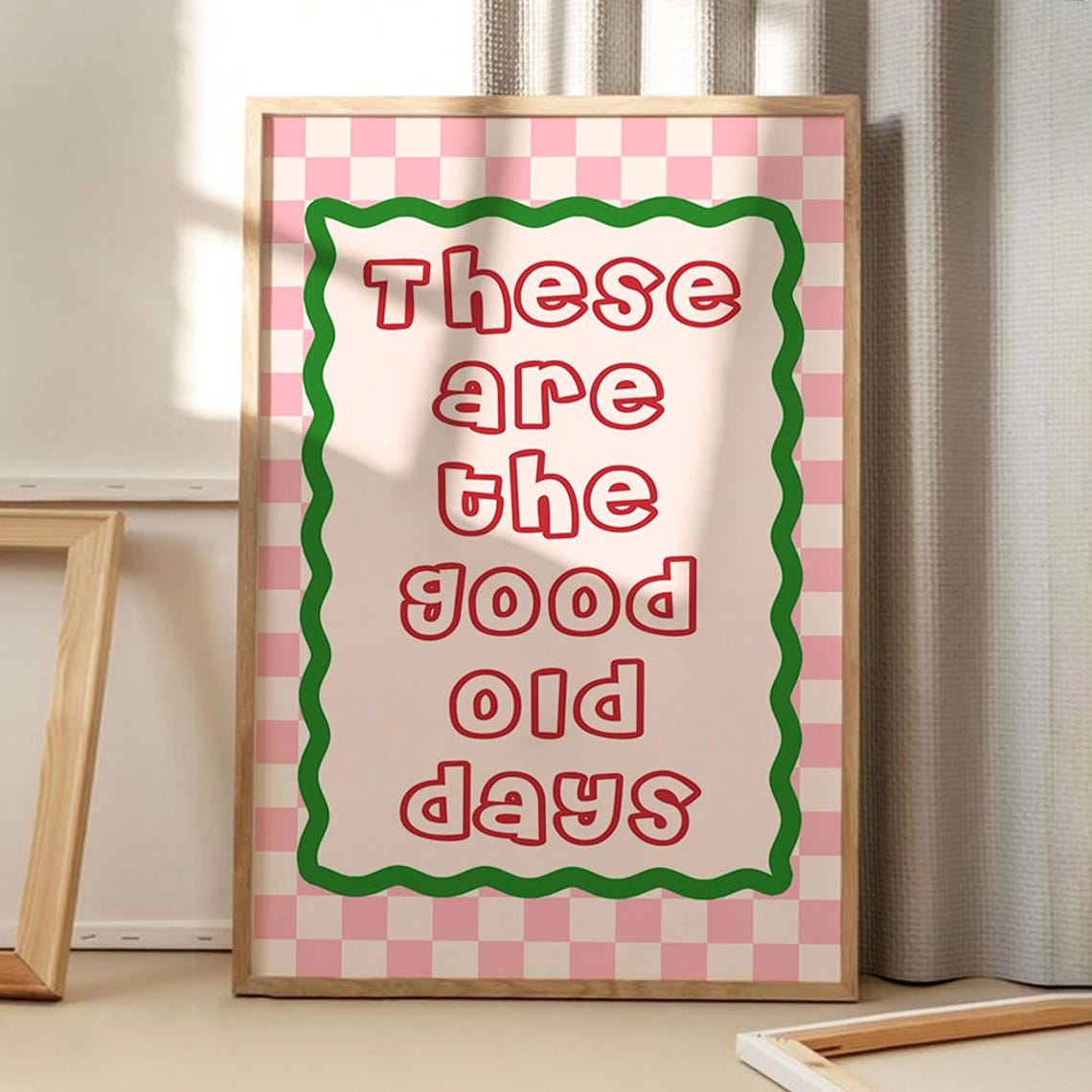 These Are the Good Old Days Retro Pink Checkered Nostalgia Poster