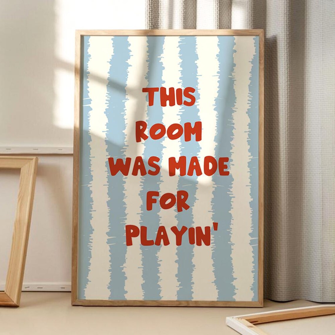This Room Was Made For Playin' Blue Striped Playroom Kids Poster