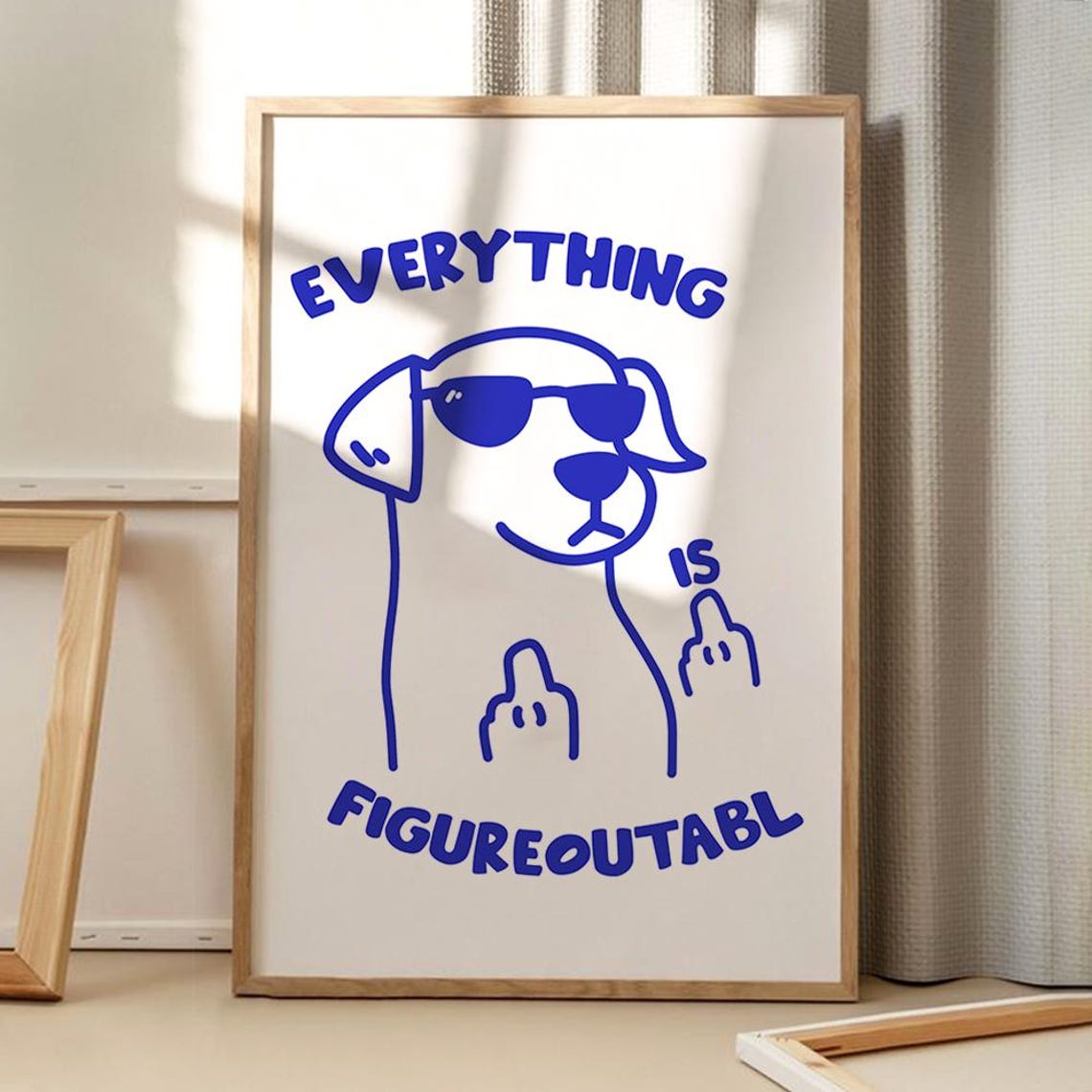 Blue Everything Is Figureoutable Dog Art Poster Trendy Wall Funny Decor Retro Home Print Printed Gift