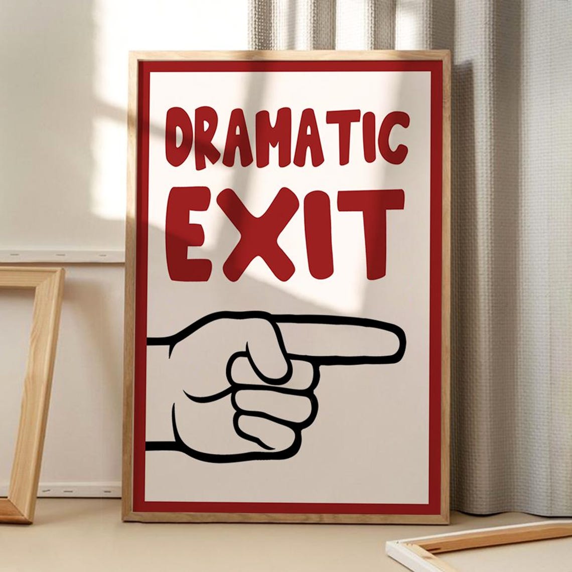 Dramatic Exit Red Pointing Hand Funny Retro Sign Quote Wall Poster