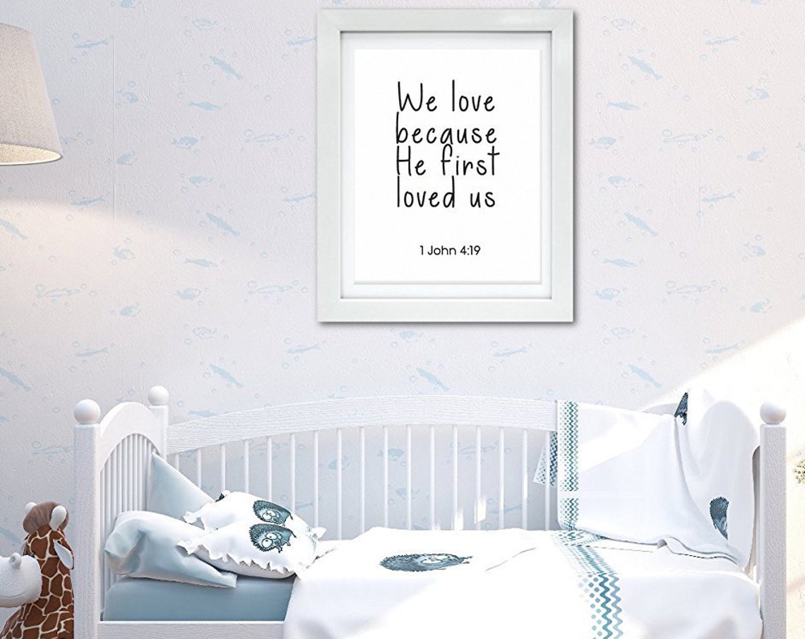 We Love Because He First Loved Us 1 John 4:19 Bible Verse Wall Art - Image 2